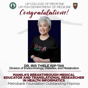 Congratulations Dr. Iris Thiele Isip-Tan: Metrobank Foundation’s Outstanding Filipinos Awardee